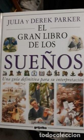 Libros de segunda mano: EL GRAN LIBRO DE LOS SUE&Ntilde;OS..GRIJALBO - Foto 1