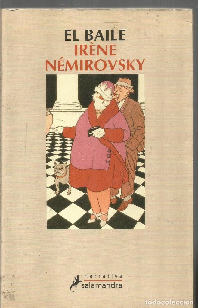 Libros de segunda mano: IRENE NEMIROVSKY. EL BAILE. SALAMANDRA. - Foto 1