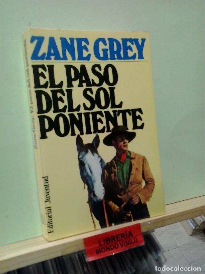 Libros de segunda mano: LMV - El paso del sol poniente. Zane Grey - Foto 1