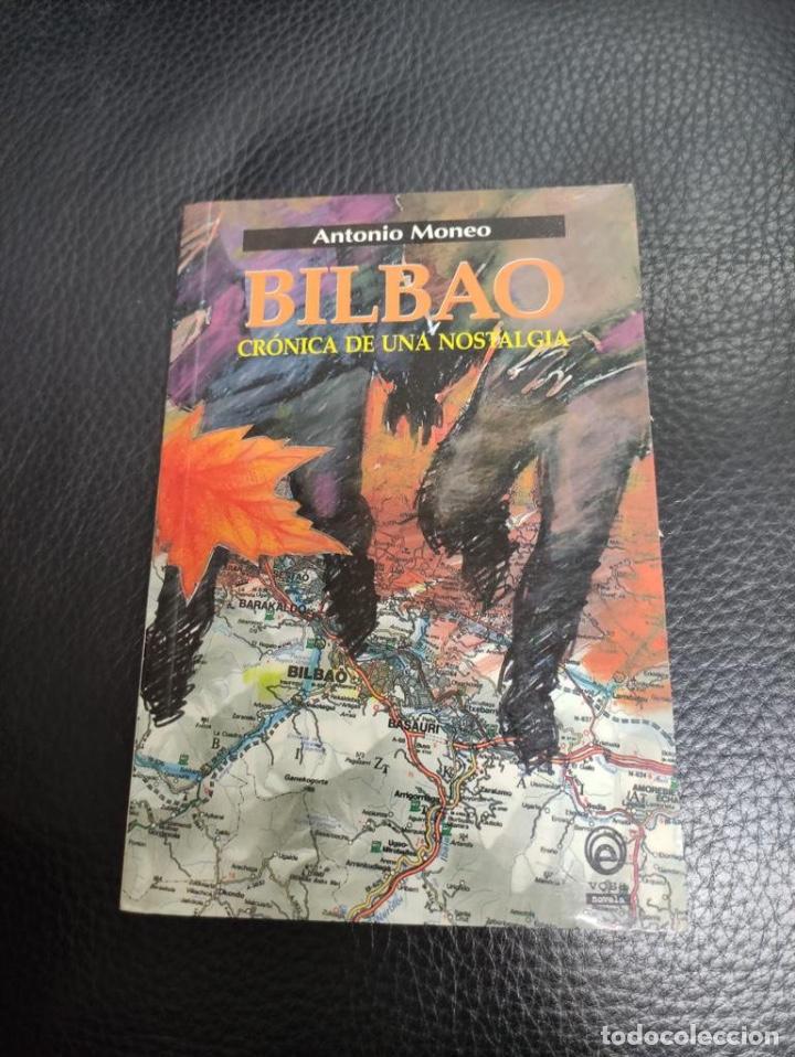 Libri di seconda mano: BILBAO CRONICA DE UNA NOSTALGIA - ANTONIO MONEO, VOSA EDICIONES