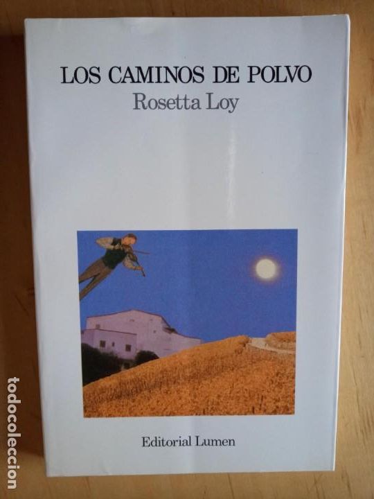 Libros de segunda mano: ROSETTA LOY LOS CAMINOS DE POLVO - Foto 1