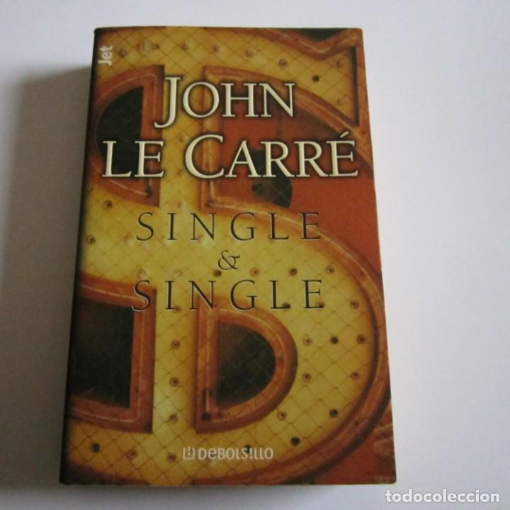 Libros de segunda mano: JOHN LE CARR&Eacute; - SINGLE & SINGLE - Foto 1