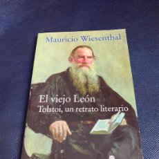 Libros de segunda mano: EL VIEJO LEON. TOLSTOI, UN RETRATO LITERARIO. MAURICIO WIESENTHAL