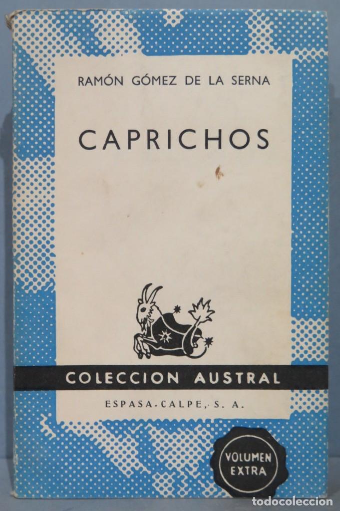 Libros de segunda mano: 1962.- CAPRICHOS. RAMON GOMEZ DE LA SERNA. AUSTRAL - Foto 1