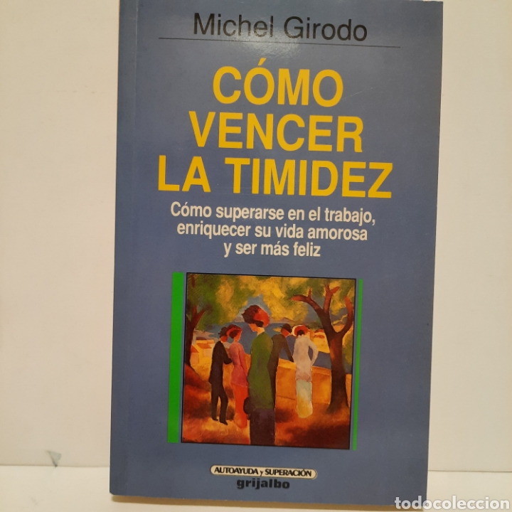 Libros de segunda mano: C&oacute;mo vencer la timidez de Michel Girodo - Foto 1