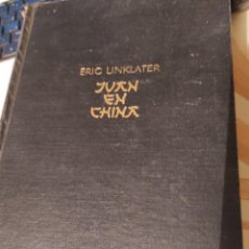 Libros de segunda mano: JUAN EN CHINA. Lote 243431630