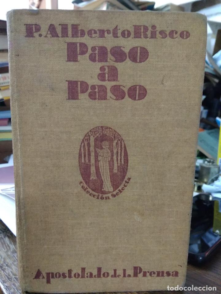 Libros de segunda mano: Paso a paso, P. Alberto Risco. L.2604-1372 - Foto 1