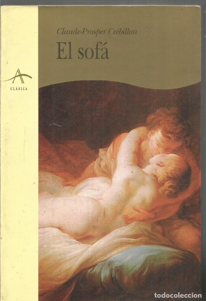 Libros de segunda mano: CLAUDE-PROSPER CREBILLON. EL SOFA. ALBA - Foto 1