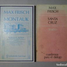 Libros de segunda mano: MAX FRISCH. 2 LIBROS. MONTAUK (FIRMADO POR EL ESCRITOR LUIS MATEO DÍEZ) Y SANTA CRUZ. AUTÓGRAFO.. Lote 243684585