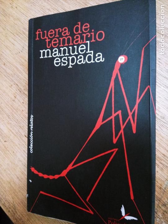 Gebrauchte B&uuml;cher: Manuel Espada: Fuera de temario (Editores Policarbonados. 2010)