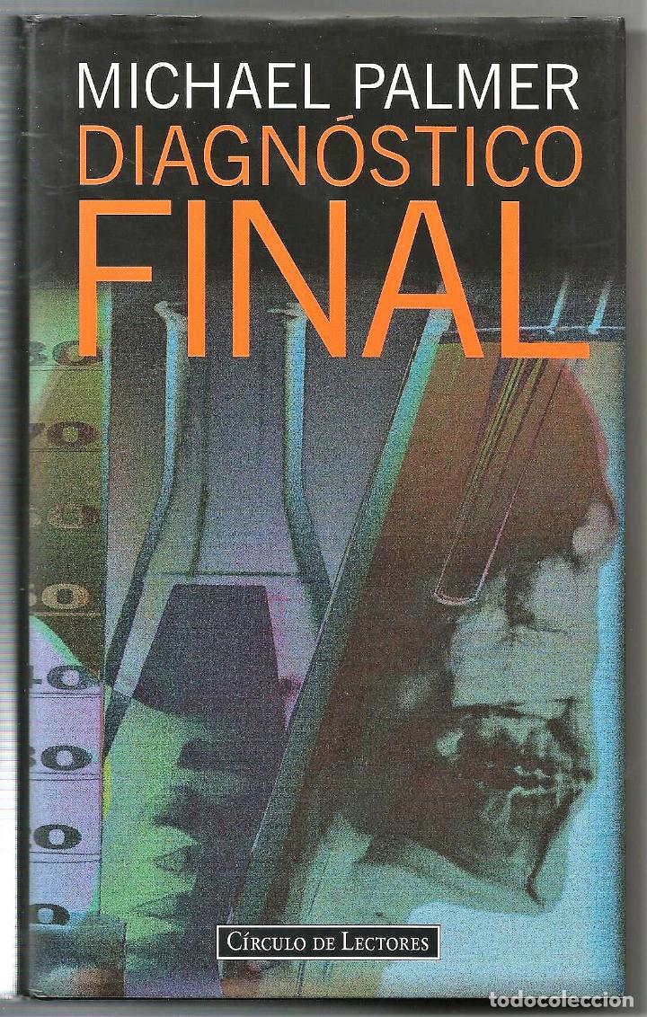 Libros de segunda mano: Diagnostico final - Michael Palmer - Foto 1