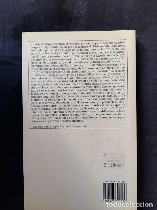 Libros de segunda mano: CIEGAS ESPERANZAS - ALEJANDRO G&Aacute;NDARA - Foto 2