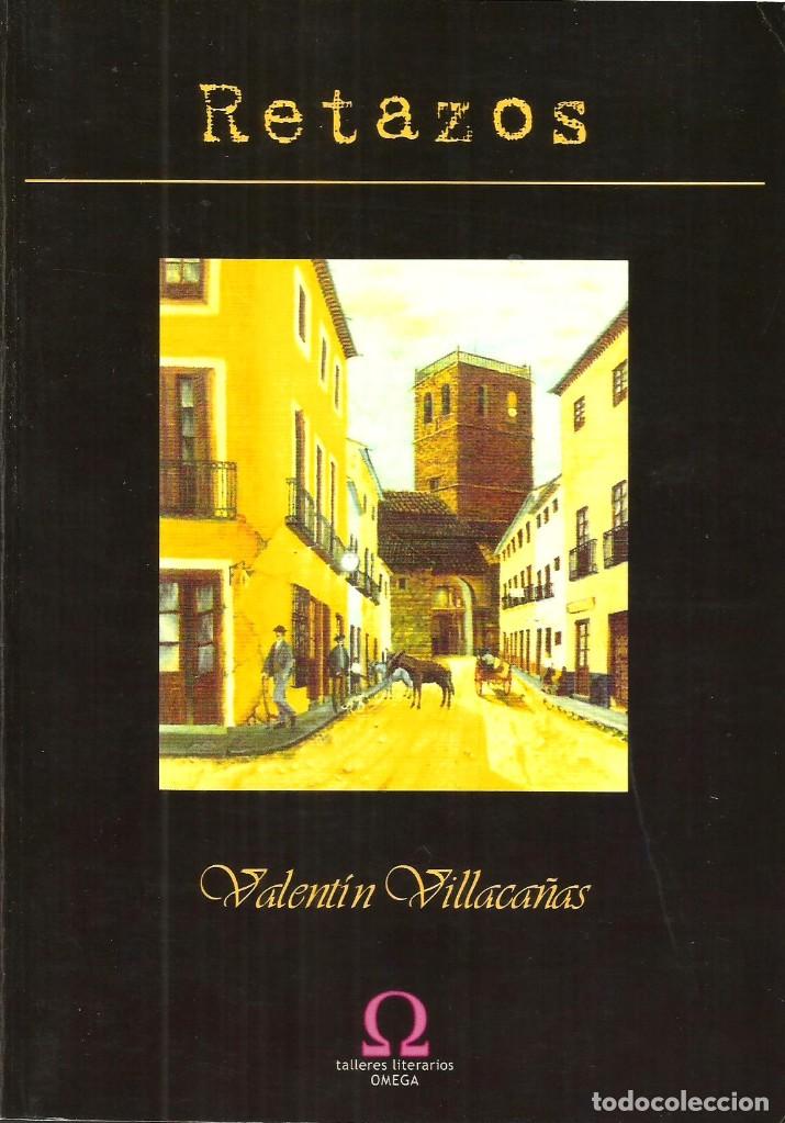 Libros de segunda mano: Retazos. Valent&iacute;n Villaca&ntilde;as - Foto 1