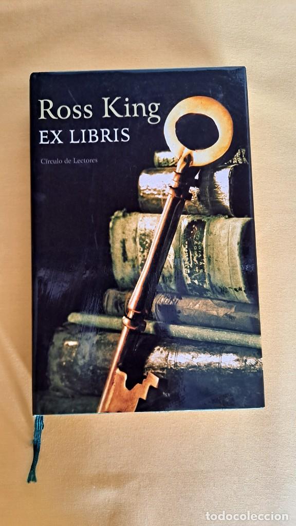 Libros de segunda mano: ROSS KING - EX LIBRIS - CIRCULO DE LECTORES 2002 - Foto 2