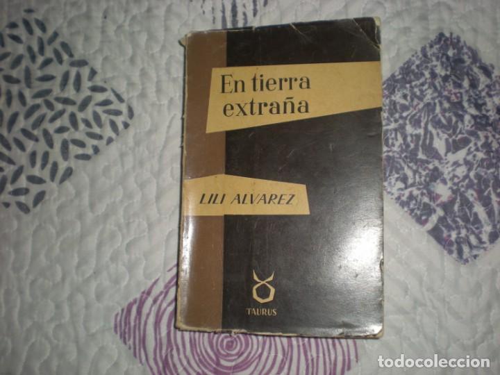 Libros de segunda mano: En tierra extra&ntilde;a;Lili &Aacute;lvarez,Taurus;1959