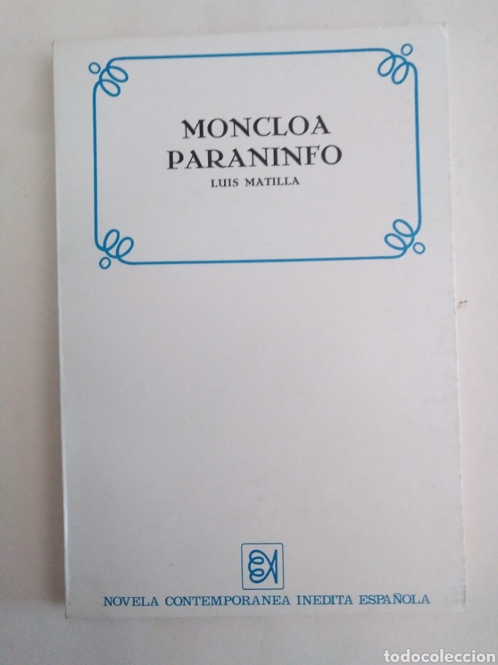 Libros de segunda mano: Moncloa Paraninfo / Luis Matilla - Foto 1