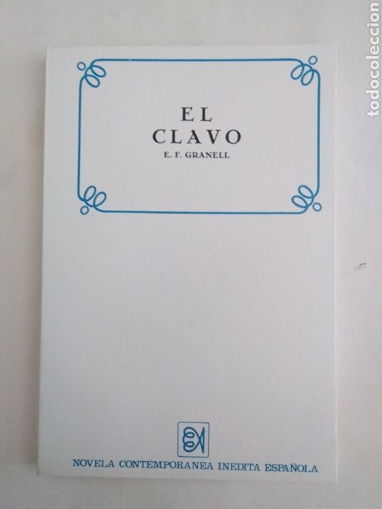 Libros de segunda mano: El clavo / E. F. Granell. - Foto 1