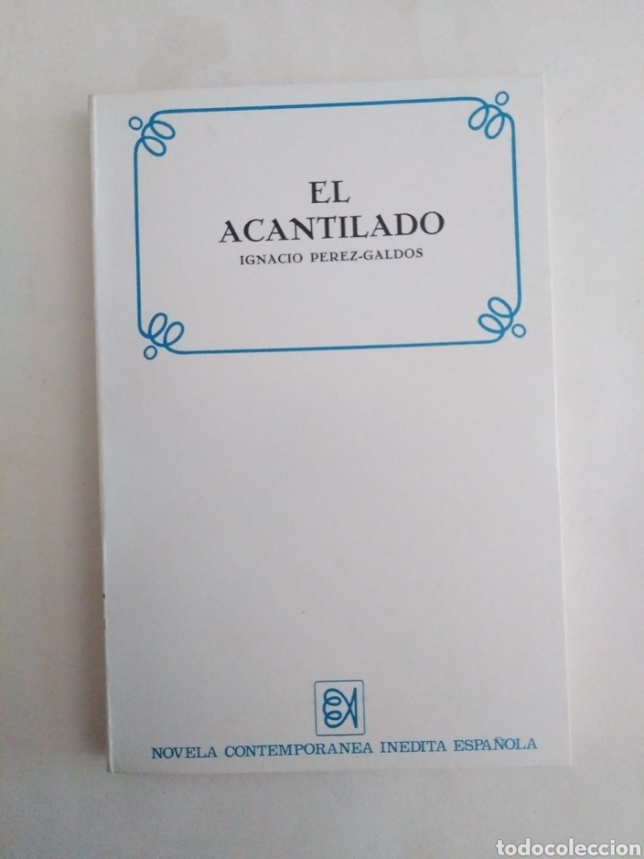 Libros de segunda mano: El acantilado / Ignacio P&eacute;rez-Galdos - Foto 1