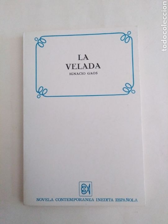 Libros de segunda mano: La velada / Ignacio Gaos - Foto 1