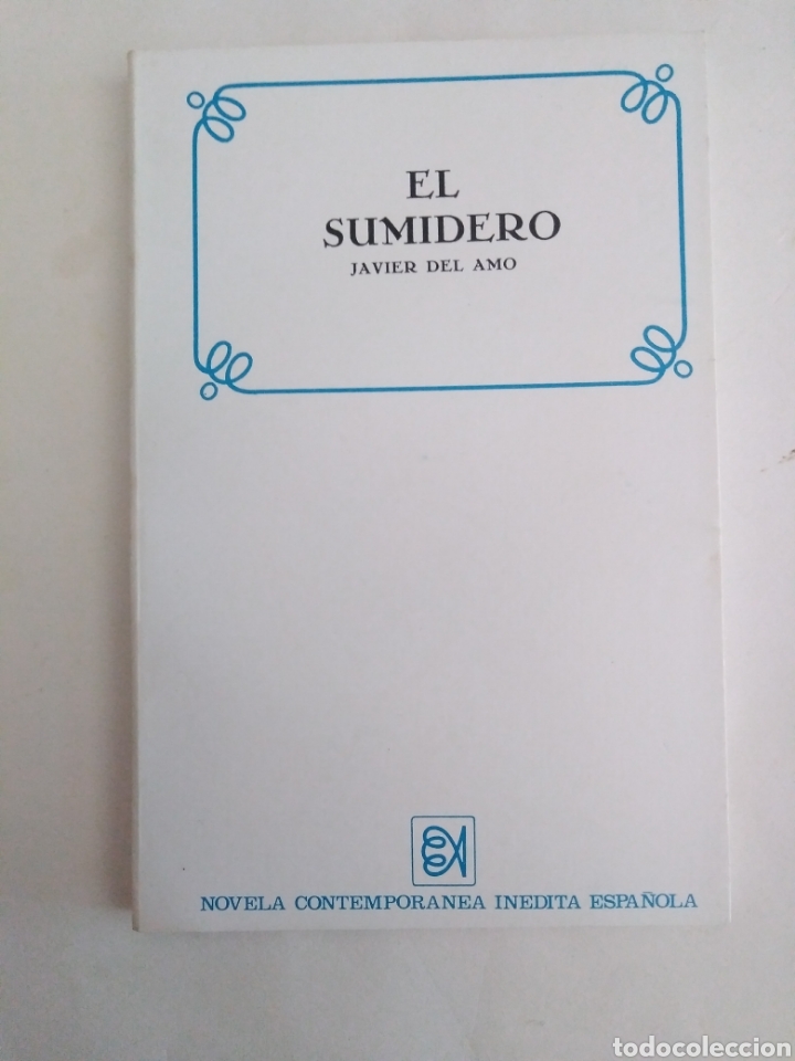 Libros de segunda mano: El sumidero/ Javier del Amo. - Foto 1