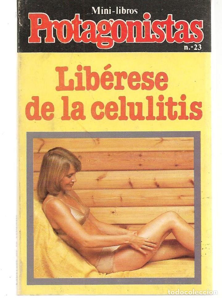 Libros de segunda mano: MINI LIBROS PROTAGONISTAS. N&ordm; 23. LIB&Eacute;RESE DE LA CELULITIS. EDT. FORMENTERA. (C/E2) - Foto 1