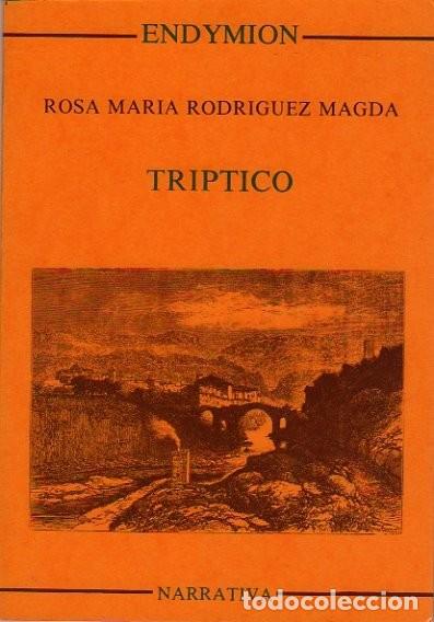 Libros de segunda mano: Tr&iacute;ptico - Rosa Mar&iacute;a Rodr&iacute;guez Magda - Foto 1