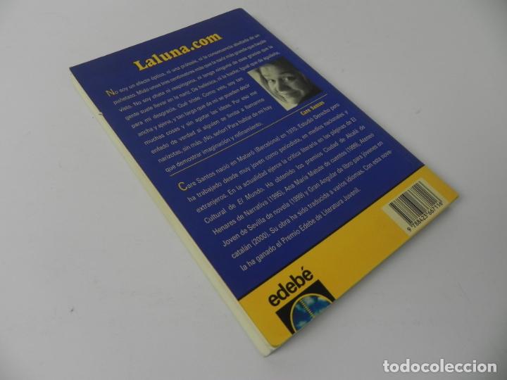 Libros de segunda mano: LALUNA.COM (CARE SANTOS) EDEB&Eacute;-2003 - Foto 4