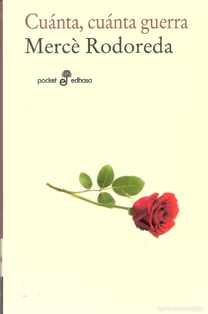 Libros de segunda mano: CU&Aacute;NTA, CU&Aacute;NTA GUERRA - MERC&Eacute; RODOREDA - Foto 1