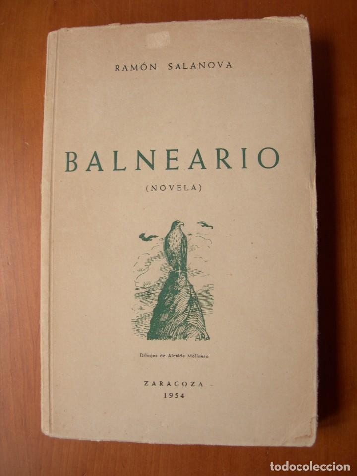 Libros de segunda mano: BALNEARIO / RAM&Oacute;N SALANOVA - Foto 1