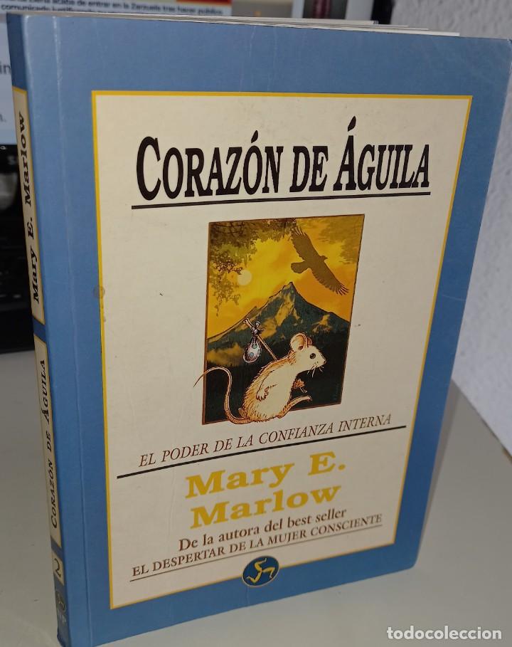 Livros em segunda m&atilde;o: CORAZ&Oacute;N DE &Aacute;GUILA EL PODER DE LA CONFIANZA INTERNA - MARLOW, MARY E.