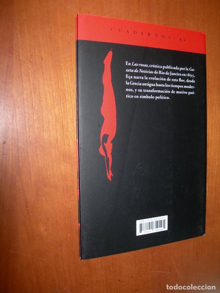 Libros de segunda mano: LAS ROSAS / E&Ccedil;A DE QUEIROS - Foto 2
