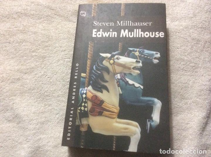 Libros de segunda mano: EDWIN MULLHOUSE - Millhauser, Steven - Foto 1