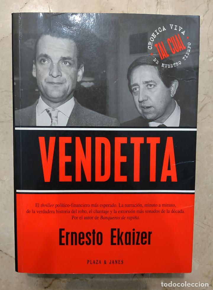 Libros de segunda mano: VENDETTA - ERNESTO EKAIZER - 1996 - Foto 1