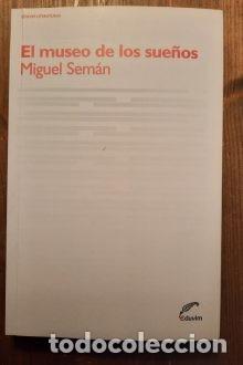 Libros de segunda mano: El museo de los sue&ntilde;os. Miguel Sem&aacute;n - Foto 1