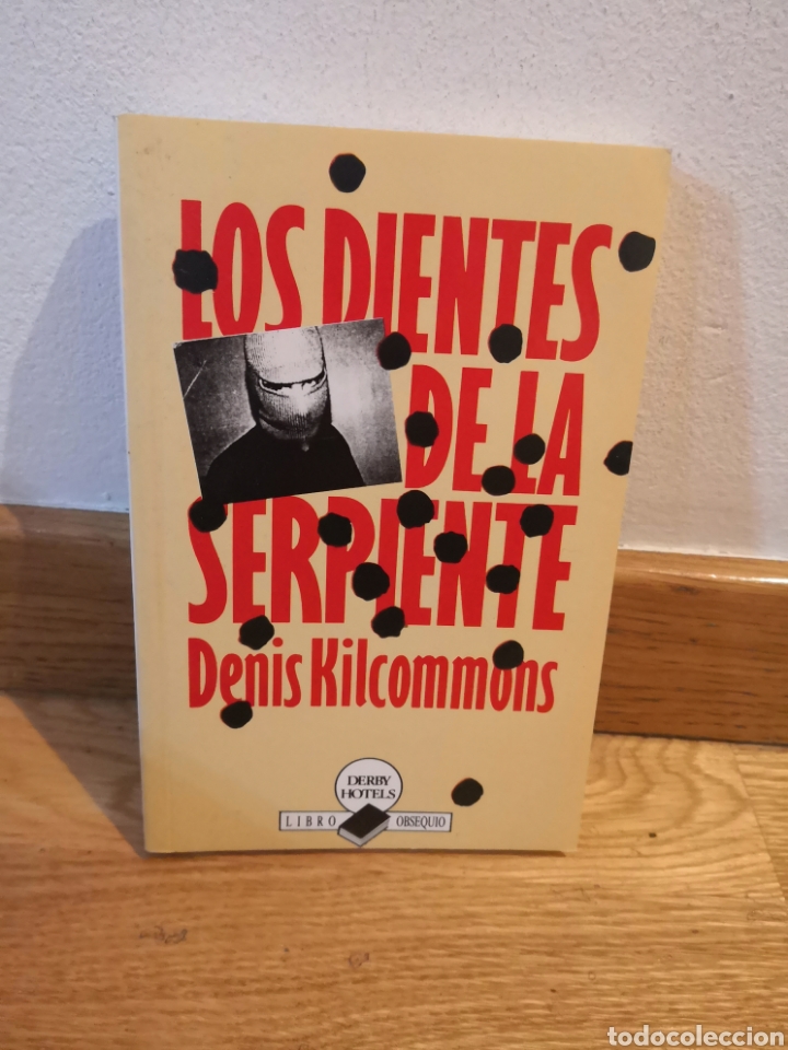 Libros de segunda mano: Los dientes de la serpiente a Denis kilcommons - Foto 1
