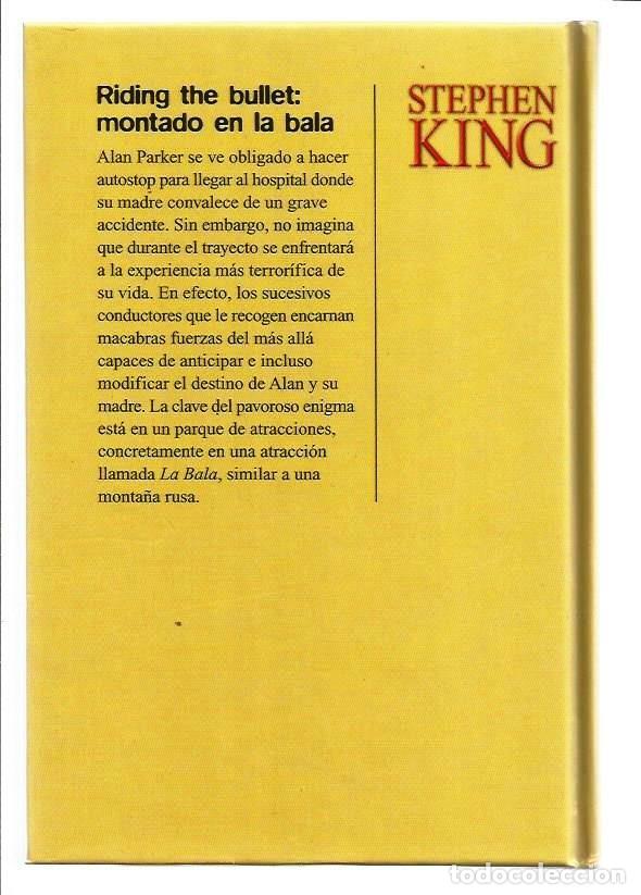 Libros de segunda mano: LIBRO, MONTADO EN LA BALA, STEPHEN KING, ED. RBA 2003 - Foto 2