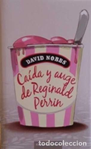 Libros de segunda mano: CA&Iacute;DA Y AUGE DE REGINALD PERRIN - DAVID NOBBS - Foto 1