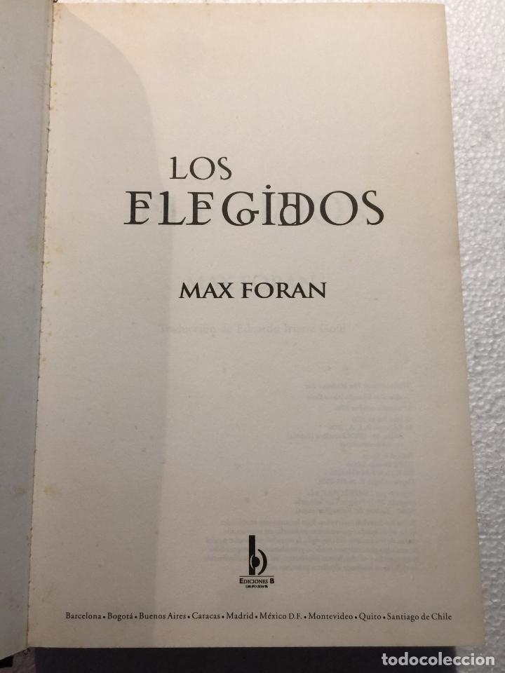 Libros de segunda mano: Los elegidos - Max Foran - Foto 4