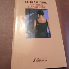 Libros de segunda mano: EL TRAJE GRIS ANDREA CAMILLERI EDITORIAL SALAMANDRA. Lote 388014464