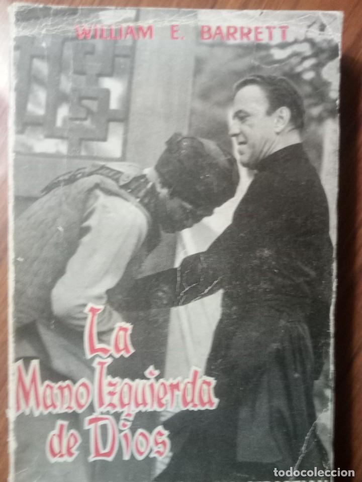 Libros de segunda mano: La mano izquierda de dios - William E. Barret - Foto 1