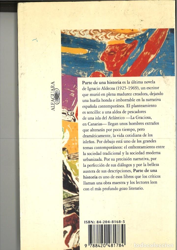 Libros de segunda mano: PARTE DE UNA HISTORIA. Ignacio Aldecoa - Foto 2