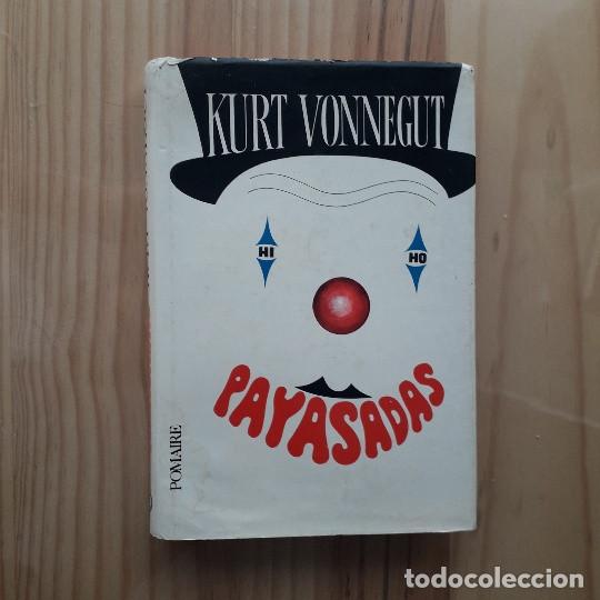 Libros de segunda mano: PAYASADAS - KURT VONNEGUT - Foto 1