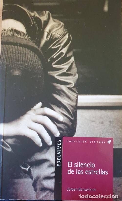 Libros de segunda mano: EL SILENCIO DE LAS ESTRELLAS. - BANSCHERUS, Jurgen. - Foto 1