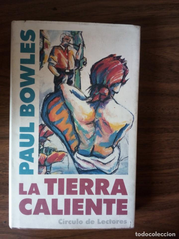 Libros de segunda mano: Paul Bowles - La tierra caliente - Foto 1