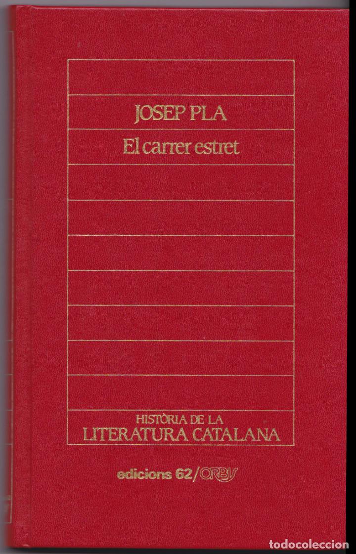 Libros de segunda mano: EL CARRER ESTRET &ndash; JOSEP PLA - Foto 1
