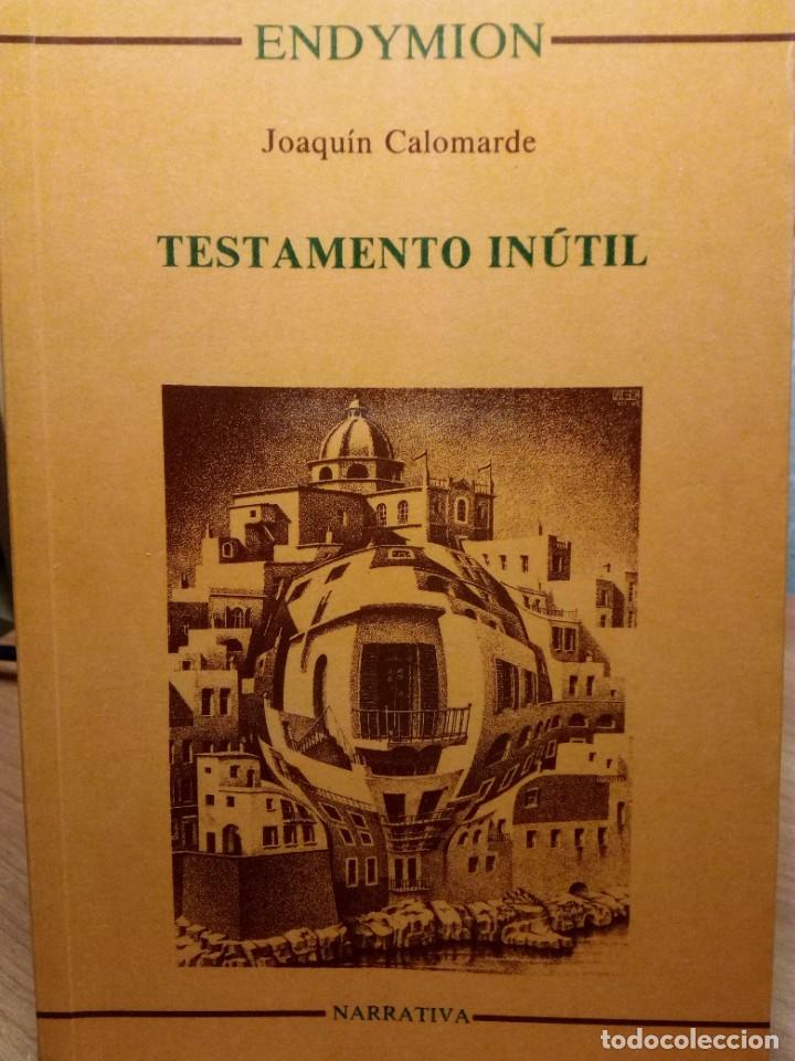 Libros de segunda mano: Testamento in&uacute;til.Joaquin calomarde - Foto 1