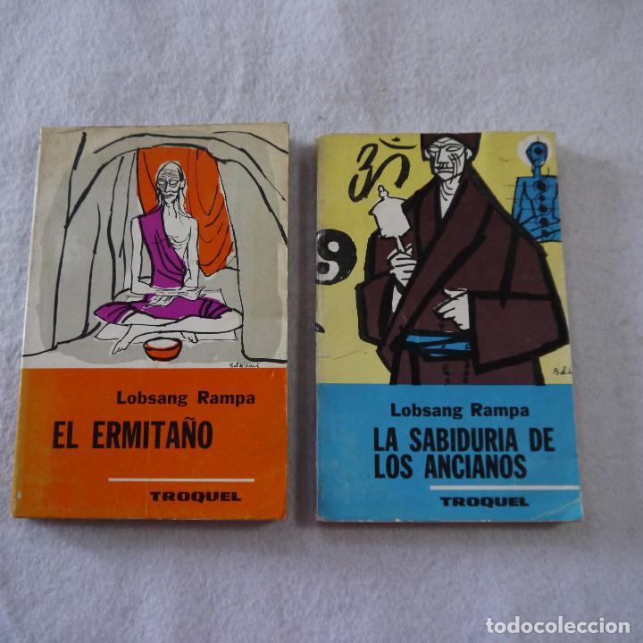 Second hand books: LOTE 2 LIBROS DE LOBSANG RAMPA: LA SABIDUR&Iacute;A DE LOS ANCIANOS Y EL ERMITA&Ntilde;O