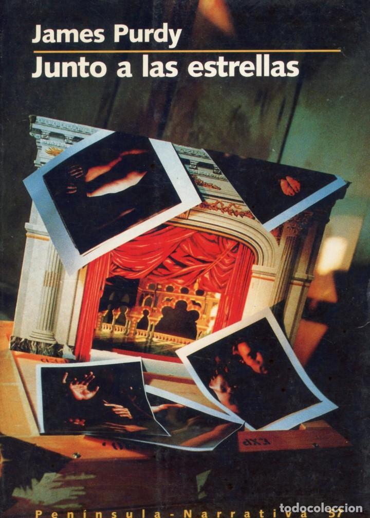 Libros de segunda mano: JUNTO A LAS ESTRELLAS. De James Purdy. - Foto 1