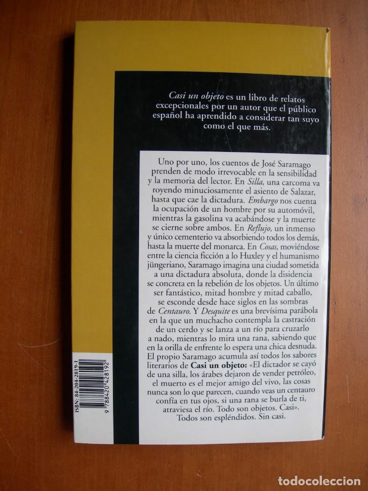 Libros de segunda mano: CASI UN OBJETO / JOS&Eacute; SARAMAGO - Foto 2