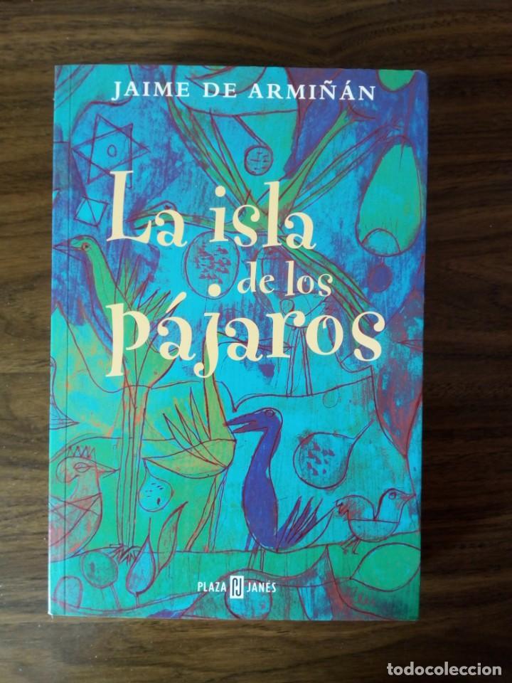 Libros de segunda mano: Jaime de Armi&ntilde;&aacute;n - La Isla de los P&aacute;jaros - Foto 1